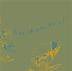 Download Hooligan Faust - When I Make Music