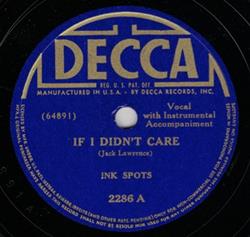 escuchar en línea Ink Spots - If I Didnt Care Knock Kneed Sal On The Mourners Bench