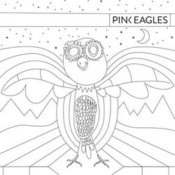 Download Pink Eagles - Pink Eagles