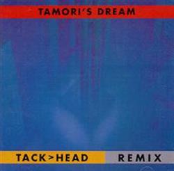 last ned album Tamori - Tamoris Dream Tackhead Remix