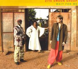 télécharger l'album Zita Swoon Group - Wait For Me