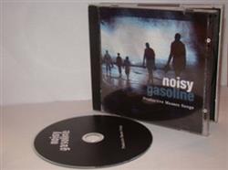 last ned album Noisy Gasoline - Productive Masses Songs