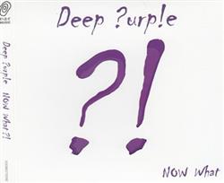 Deep urp!e - Now What