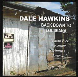 ladda ner album Dale Hawkins - Back Down To Louisiana