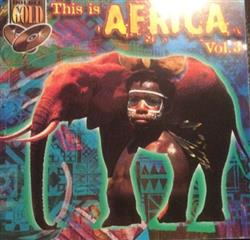 Download Various - This Is Africa Vol 3 Voices Of Africa