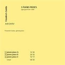descargar álbum Friedrich Gulda - 3 Piano Pieces Opus Posthum 1986