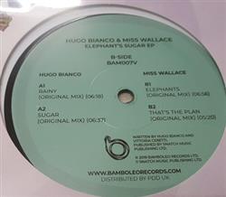 Download Hugo Bianco Miss Wallace - Elephants Sugar EP