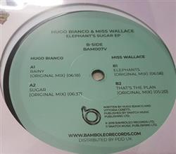 télécharger l'album Hugo Bianco Miss Wallace - Elephants Sugar EP