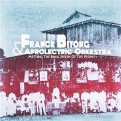 escuchar en línea Franck Biyong & Afrolectric Orkestra - Meeting The Basic Needs Of The People