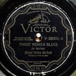 descargar álbum Blind Willie McTell - Three Women Blues Statesboro Blues