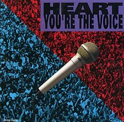 online anhören Heart - Youre The Voice Studio Version