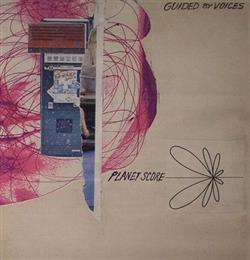 ladda ner album Guided By Voices - Planet Score