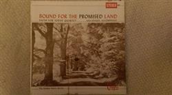 lytte på nettet Faith For Today Quartet, Van Knauss - Bound For The Promised Land