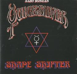 ladda ner album Gary Duncan Quicksilver - Shape Shifter