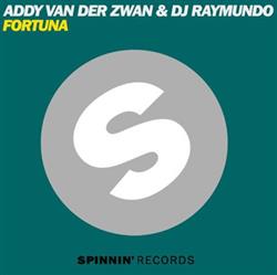 Download Addy van der Zwan & DJ Raymundo - Fortuna