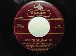 Download Kay Starr With Crystalette All Stars - Love Me Or Leave Im Confessin