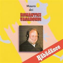 descargar álbum Mauro Dei Romantici Vagabondi - Rabadance