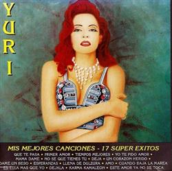 online anhören Yuri - Mis Mejores Canciones 17 Super Exitos