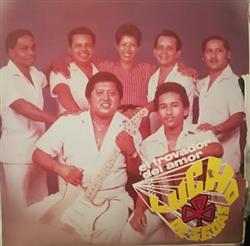 lataa albumi Lucho De Sedas Y Su Conjunto Los Selecto - El Trovador Del Amor