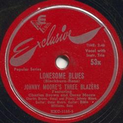 Download Johnny Moore's Three Blazers Featuring Charles Brown and Oscar Moore - Lonesome Blues Walkin In Circles