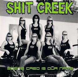 Download Shit Creek - Scene Cred Is Our Name