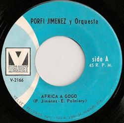 lytte på nettet Porfi Jimenez Y Orquesta - Africa A Gogo