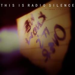 Download This Is Radio Silence - We Know Its Over