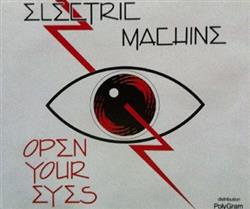écouter en ligne Electric Machine - Open Your Eyes
