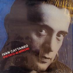 descargar álbum Ivan Cattaneo - Vietato Ai Minori