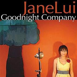 lataa albumi Jane Lui - Goodnight Company