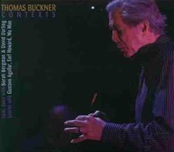 télécharger l'album Thomas Buckner - Contexts