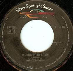 lataa albumi Crystal Gayle - Wrong Road Again Ill Get Over You