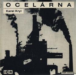 télécharger l'album Karel Kryl - Ocelárna
