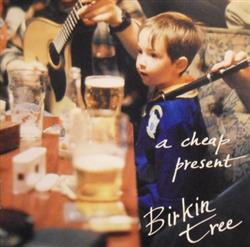 télécharger l'album Birkin Tree - A Cheap Present