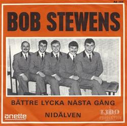 Download Bob Stewens - Nidälven Bättre Lycka Nästa Gång