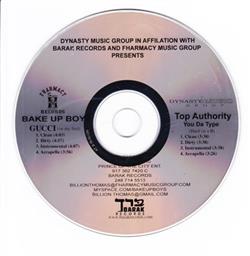 Bake Up Boyz Top Authority - Gucci On My Feet You Da Type Hard On A B