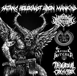 last ned album Kai Flood Venomous Supremacy Satanic Butcher Primordial Conviction - Satanic Holocaust Upon Mankind 4 Way Split