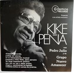 last ned album Kike Peña Con Pedro Julio Y Su Grupo Nuevo Amanecer - A Mi Madre Querida