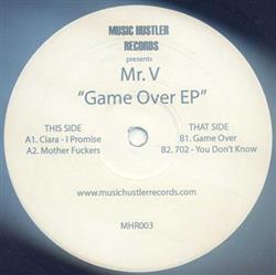 Album herunterladen Mr V - Game Over EP