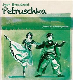 Album herunterladen Igor Strawinski - Petruschka