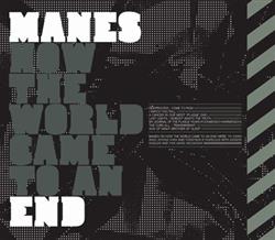 descargar álbum Manes - How The World Came To An End