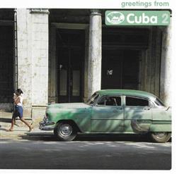 online luisteren Various - Greetings From Cuba 2