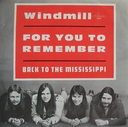 lytte på nettet Windmill - For You To Remember