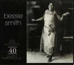 last ned album Bessie Smith - The Gold Collection 40 Classic Performances