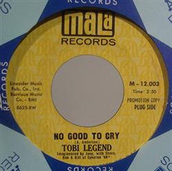 télécharger l'album Tobi Legend - No Good To Cry Heartbreaker