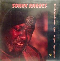 ouvir online Sonny Rhodes - Disciple Of The Blues