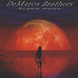 lataa albumi DeMarco Brothers - Blood Moon