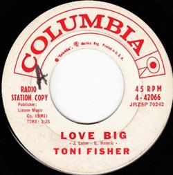 ascolta in linea Toni Fisher - Love Big