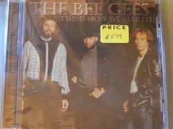 descargar álbum Bee Gees - This Is How We Started
