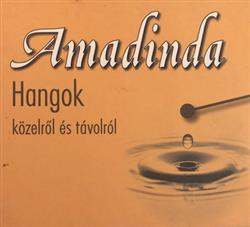 Amadinda - Hangok Közelről És Távolról
